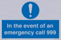 in-the-event-of-an-emergency-call-999~
